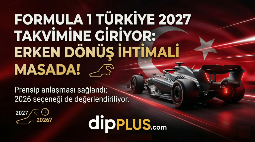 formula-1-turkiye-2026-2027-1024x572 Formula 1 Türkiye 2027 Takvimine Giriyor: Erken Dönüş İhtimali Masada!