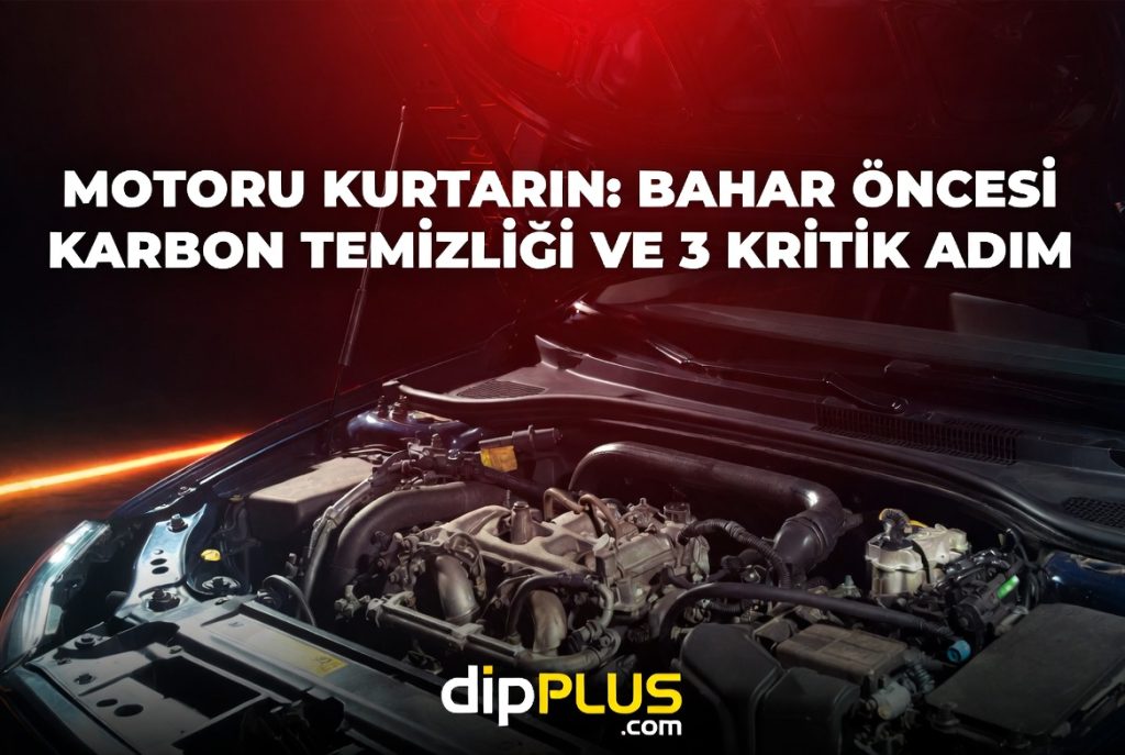 motoru-kurtarin-bahar-oncesi-karbon-temizligi-1024x687 Motorunuz Nefes Alsın: Karbon Temizliği ile %10 Performans Artışı!